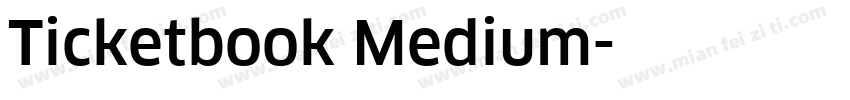 Ticketbook Medium字体转换